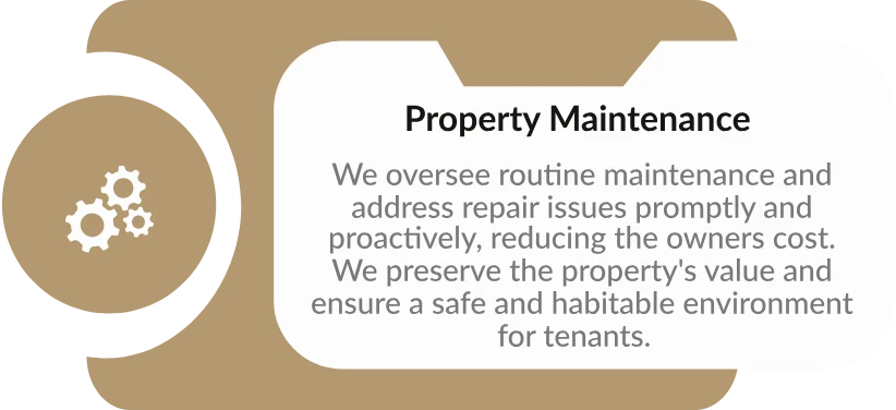 Property Maintenance: We oversee routine maintenance and address repair issues promptly and proactively, reducing the owners cost. We preserve the property's value and ensure a safe and habitable environment for tenants.